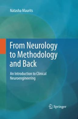 From Neurology to Methodology and Back: An Introduction to Clinical Neuroengineering