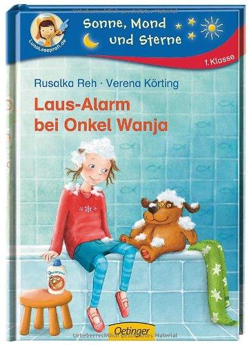 Laus-Alarm bei Onkel Wanja: Lesestufe 1. 1. Klasse