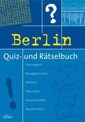 Berlin Quiz- und Rätselbuch