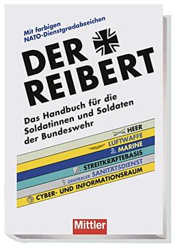 Der Reibert: Das Handbuch für die Soldatinnen und Soldaten der Bundeswehr