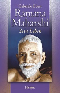 Ramana Maharshi: Sein Leben