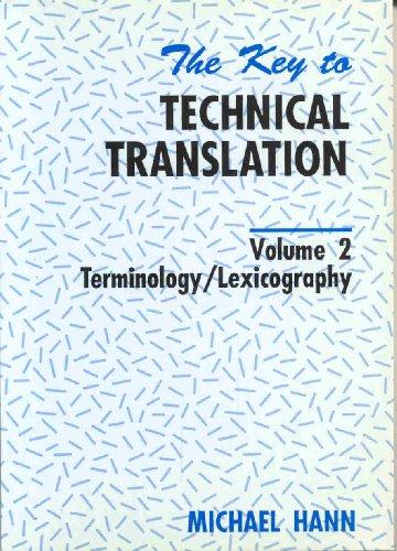 The Key to Technical Translation: Terminology/Lexicography: 2