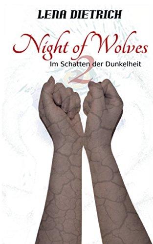 Night of Wolves 2: Im Schatten der Dunkelheit