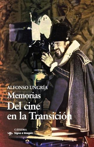 Memorias. Del cine en la Transición (Signo e imagen)