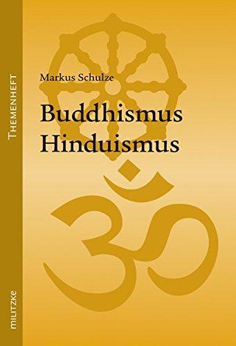 Buddhismus, Hinduismus: Themenheft Religion/Ethik