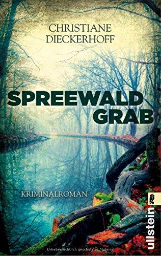 Spreewaldgrab: Kriminalroman (Ein-Fall-für-Klaudia-Wagner, Band 1)