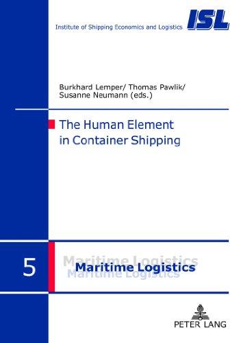 The Human Element in Container Shipping (Maritime Logistik / Maritime Logistics)