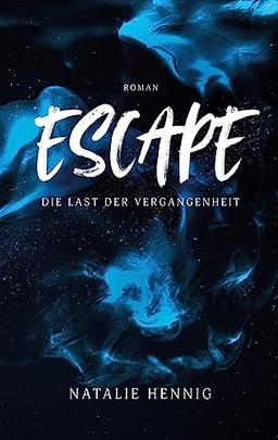 Escape: Die Last der Vergangenheit