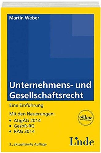 Unternehmens- und Gesellschaftsrecht: Eine Einführung