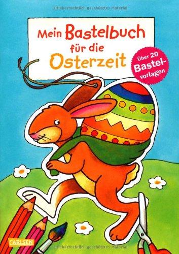 Mein Bastelbuch für die Osterzeit