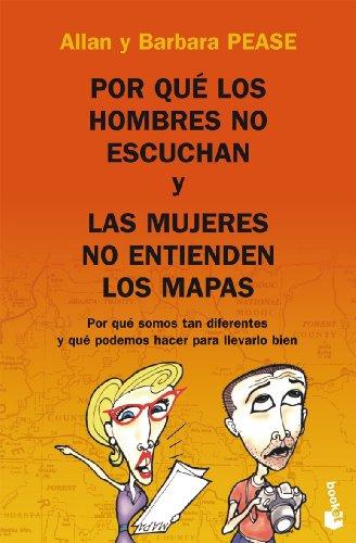 Por qué los hombres no escuchan y las mujeres no entienden los mapas (Diversos. Humor, Band 2)