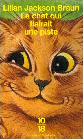 Le chat qui flairait une piste