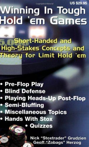 Winning in Tough Hold 'em Games: Short-Handed and High-Stakes Concepts and Theory for Limit Hold 'em