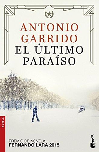 El último paraíso (Novela y Relatos)