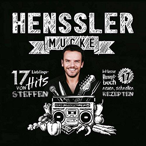 Henssler-Mucke Vol.1 - 17 Lieblings-Hits von Steffen Henssler (inkl. Rezeptbuch)