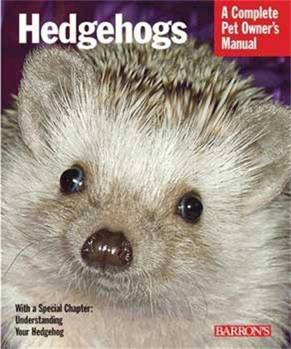 Hedgehogs (Barron's Complete Pet Owner's Manuals (Paperback))