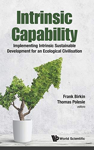 Intrinsic Capability: Implementing Intrinsic Sustainable Development for an Ecological Civilisation