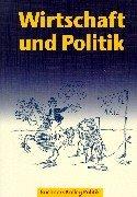 Wirtschaft und Politik