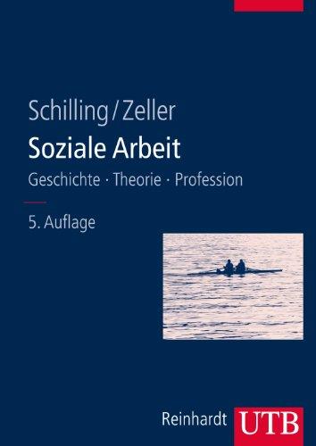 Soziale Arbeit: Geschichte, Theorie, Profession: Geschichte - Theorie - Profession. Studienbuch fÃ1/4r soziale Berufe 1