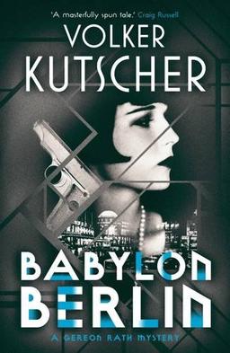 Babylon Berlin (Gereon Rath Mystery)