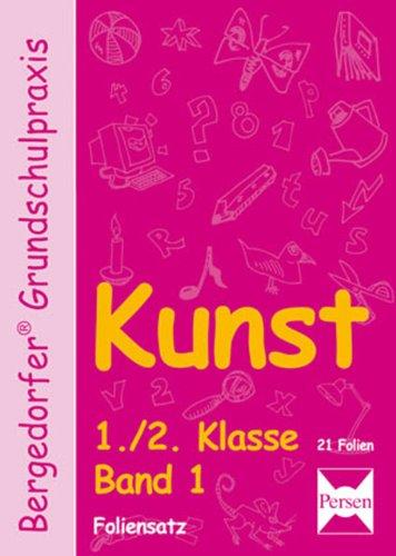 Bergedorfer Grundschulpraxis: Kunst, 1./2. Klasse, Foliensatz