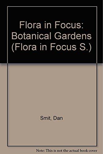 Botanical Gardens (Flora in Focus)