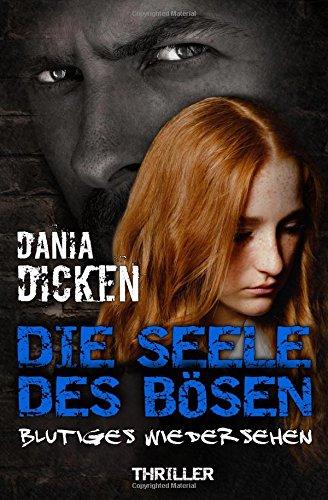 Die Seele des Bösen: Blutiges Wiedersehen (Sadie Scott)