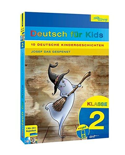 Josef das Gespenst: Deutsche Kindergeschichten, Klasse 2 inklusive MP3 Dateien