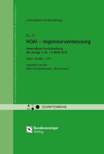 HOAI - Ingenieurvermessung - Anwendbare Fortschreibung der Anlage 1, Nr. 1.4 HOAI 2013: AHO Heft 31