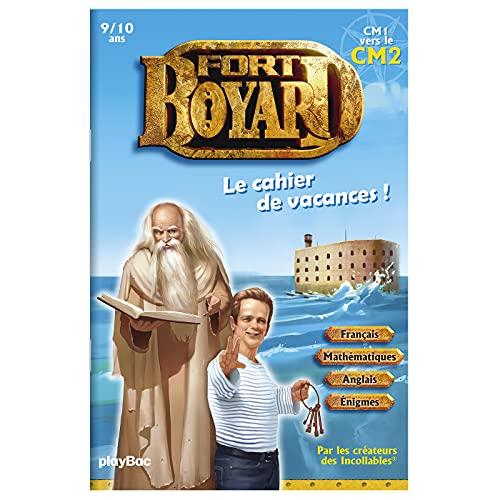 Fort Boyard : le cahier de vacances ! : CM1 vers le CM2, 9-10 ans