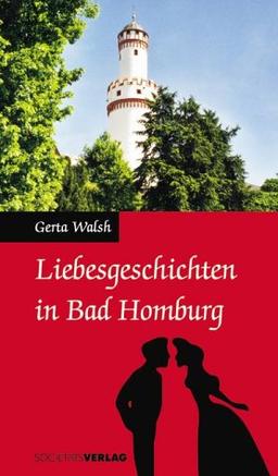 Liebesgeschichten in Bad Homburg