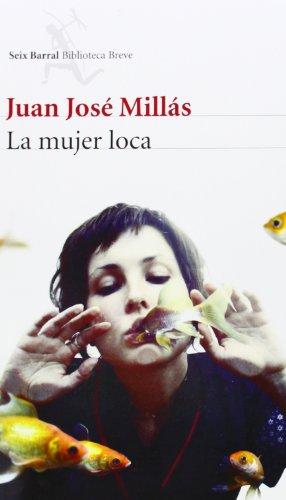 La mujer loca (Biblioteca Breve)