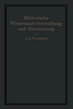 Elektrische Widerstand-Schweißung und -Erwärmung