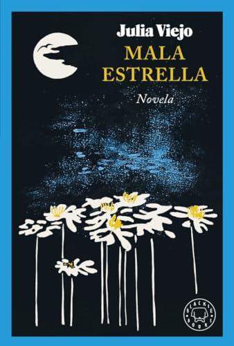 Mala estrella (Novela Blackie Books)