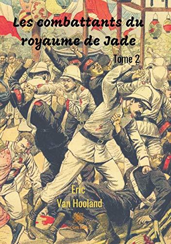 Les combattants du royaume de Jade