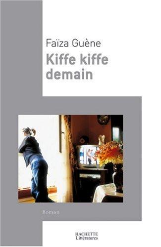 Kiffe kiffe demain