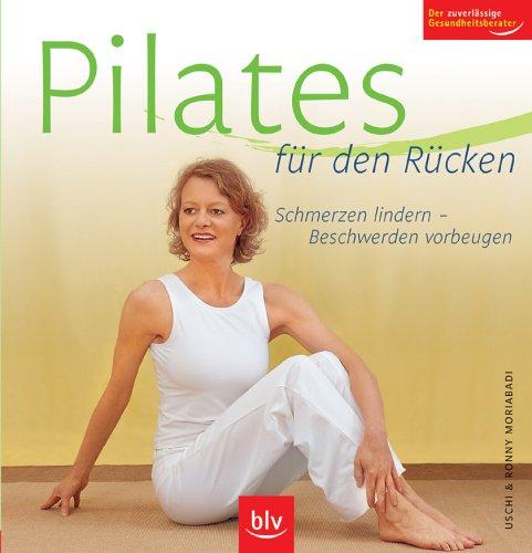 Pilates für den Rücken: Schmerzen lindern - Beschwerden vorbeugen