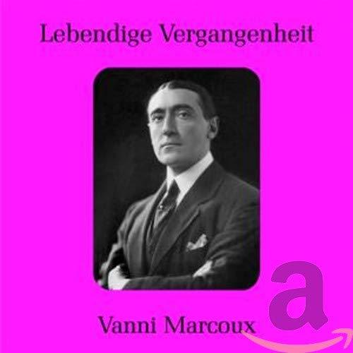 Vanni Marcoux - Aufnahmen 1924-1934