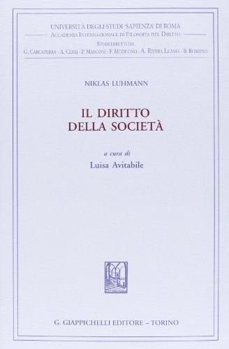 Il diritto della società (Univ.Roma-Acc. Inter. filosofia diritto)