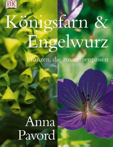 Königsfarn & Engelwurz