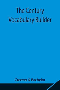 The Century Vocabulary Builder