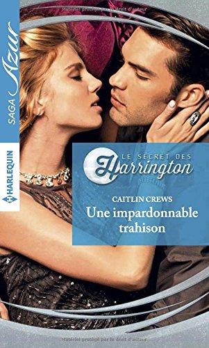 Une impardonnable trahison : le secret des Harrington