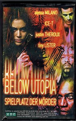 Below Utopia - Spielplatz der Mörder [VHS]