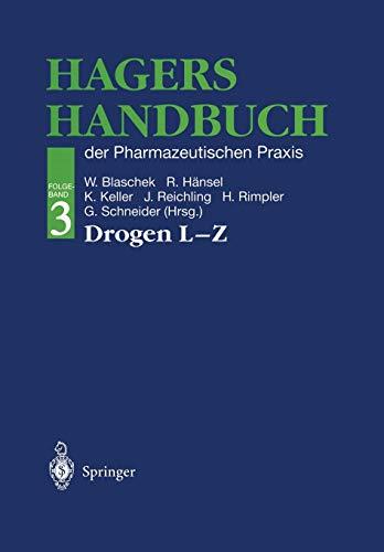 Hagers Handbuch der Pharmazeutischen Praxis: der Pharmazeutischen Praxis