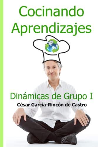 Cocinando Aprendizajes: Dinámicas de Grupo I