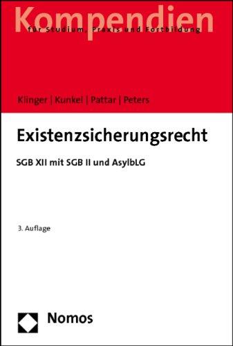 Existenzsicherungsrecht: SGB XII mit SGB II und AsylbLG