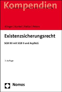 Existenzsicherungsrecht: SGB XII mit SGB II und AsylbLG