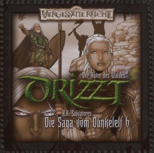 Der Hüter des Waldes (Die Saga vom Dunkelelf, Teil 6)