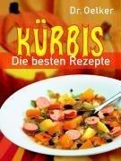 Kürbis. Die besten Rezepte