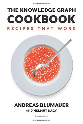 The Knowledge Graph Cookbook